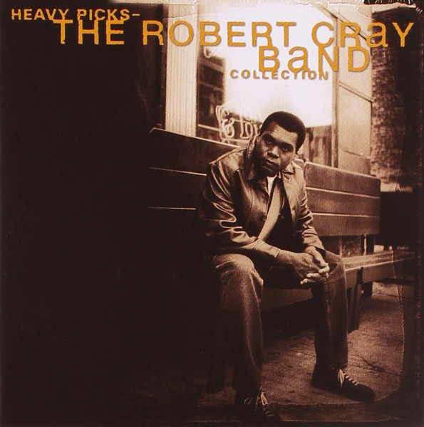 Robert Cray Band, The - Heavy Picks – The Robert Cray Band Collection
