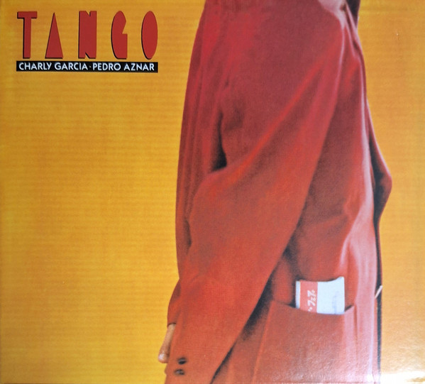 Charly Garcia - Pedro Aznar – Tango