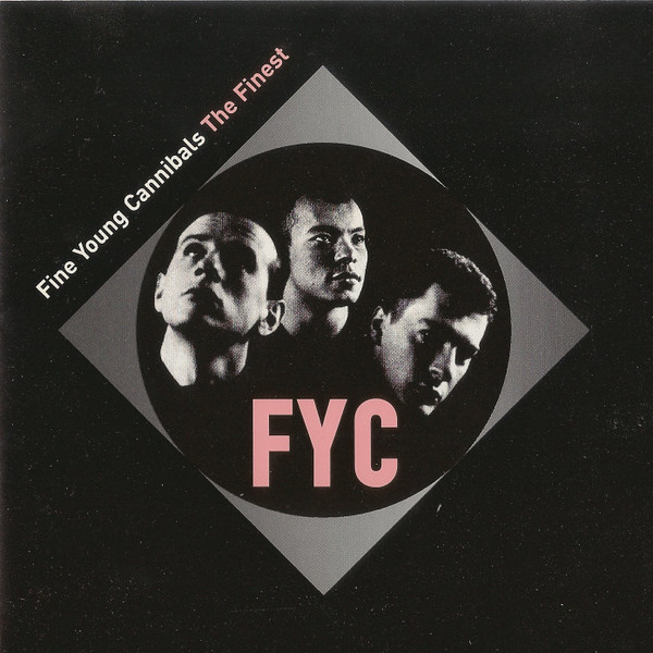 Fine Young Cannibals - The Finest
