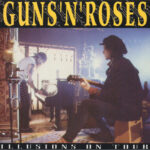 Guns’N’Roses - Illusions On Tour