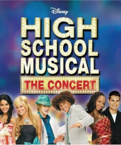 The High School Musical Cast – High School Musical: The Concert [2007] Ed. EUR CD+DVD