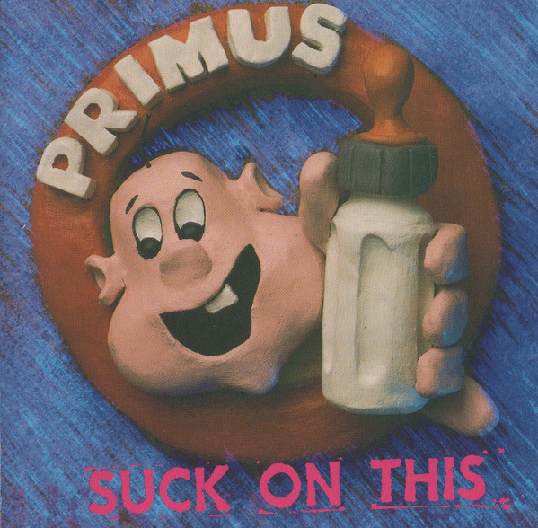 Primus - Suck On This