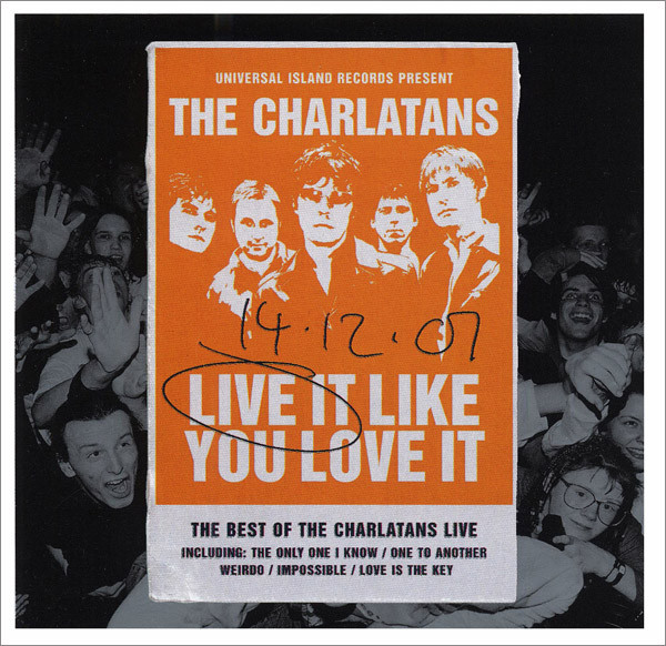 Charlatans, The - Live It Like You Love It