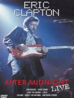 [DVD] Eric Clapton After Midnight Live - ENG - [2007] Ed. CHI