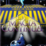 Cirque du Soleil La Magia Continua - ENG