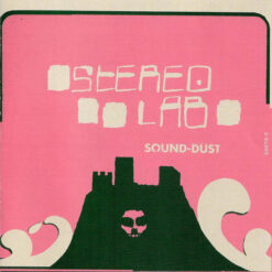 Stereolab – Sound-Dust [2001] Ed. USA