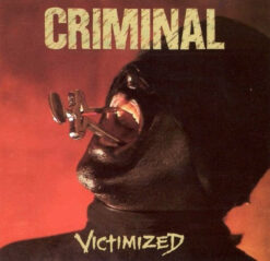 Criminal – Victimized [1994] Ed. CHI