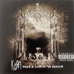 Korn – Take A Look In The Mirror [2003] Ed. ASI