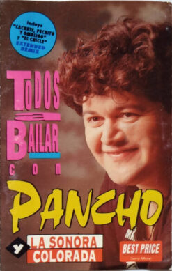 [CASSETTE] Pancho y La Sonora Colorada – Todos A Bailar Con [199?] Ed. CHI
