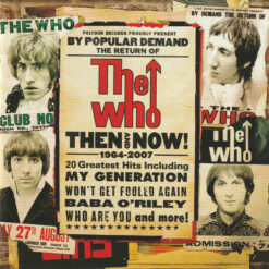 Who, The  – Then And Now [2007] Ed. EUR