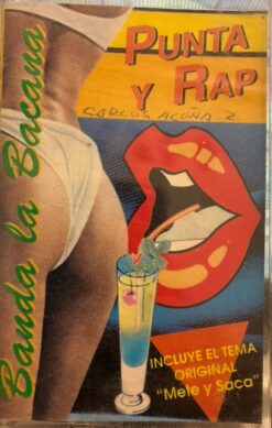 [CASSETTE] Banda la Bacana - Punta y Rap [1991] Ed. CHI
