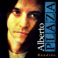 Alberto Plaza – Bandido [1996] Ed. CHI