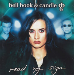 Bell Book & Candle – Read My Sign [1997] Ed. EUR