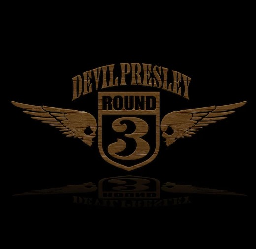 Devil Presley - Round 3
