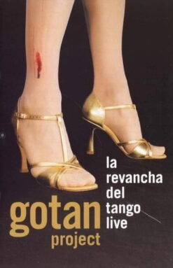 [DVD] Gotan Project - La Revancha del Tango Live - ESP - [2005] Ed. EUR [NyS]