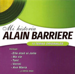 Alain Barrière – Mi Historia [2002] Ed. CHI