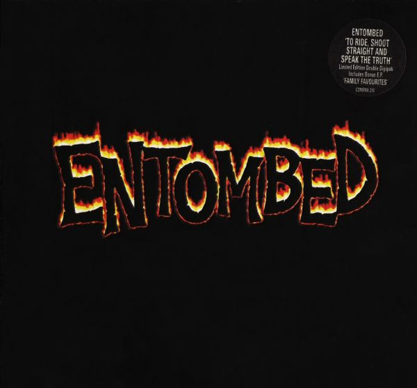 Entombed - DCLXVI To Ride, Shoot Straight And Speak The Truth