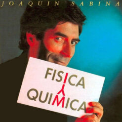 Joaquín Sabina – Física Y Química [1992] Ed. ESP