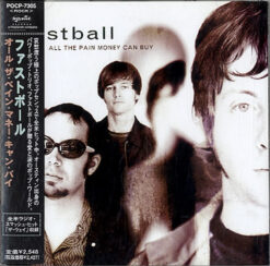 Fastball – All The Pain Money Can Buy [1998] Ed. JAP W/Obi