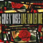 Guns N’ Roses - Live And Let Die