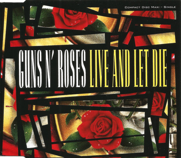 Guns N’ Roses - Live And Let Die
