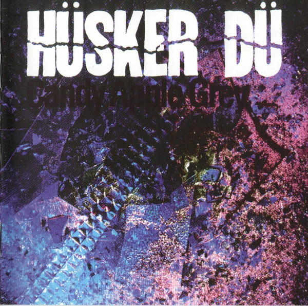 Hüsker Dü - Candy Apple Grey