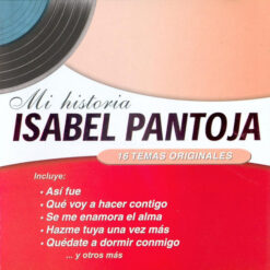 Isabel Pantoja – Mi Historia [2002] Ed. CHI