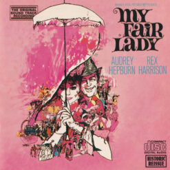 Audrey Hepburn, Rex Harrison, Stanley Holloway - Alan Jay Lerner & Frederick Loewe* – My Fair Lady - Original Soundtrack Recording [1985] Ed. EUR
