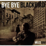 Miles Davis - Bye Bye Blackbird