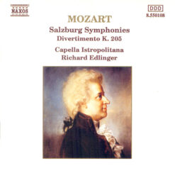 Mozart, Capella Istropolitana, Richard Edlinger – Salzburg Symphonies / Divertimento K. 205 [1988] Ed. GER