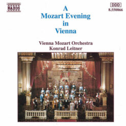 Mozart, Vienna Mozart Orchestra, Konrad Leitner – A Mozart Evening In Vienna [1993] Ed. EUR