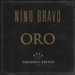Nino Bravo – Oro - Grandes Éxitos [2002] Ed. ARG