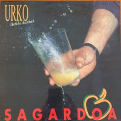 Urko – Sagardoa: Betiko Kantak [1991] Ed. ESP