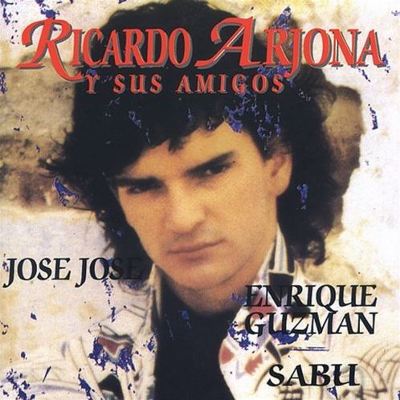 Ricardo Arjona - Ricardo Arjona y sus amigos