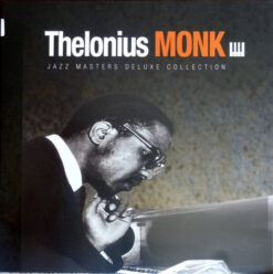 Thelonious Monk – Jazz Masters Deluxe Collection [2015] Ed. CHI