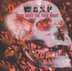 W.A.S.P. – The Best Of The Best 1984-2000 [2000] Ed. UK