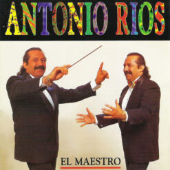Antonio Ríos – El Maestro [1996] Ed. ARG