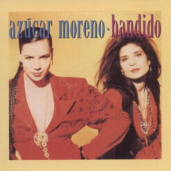 Azucar Moreno – Bandido [1990] Ed. USA