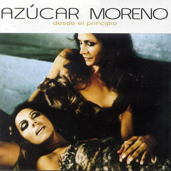 Azucar Moreno - Desde El Principio