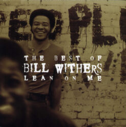 Bill Withers – The Best Of Bill Withers - Lean On Me [2000] Ed. USA