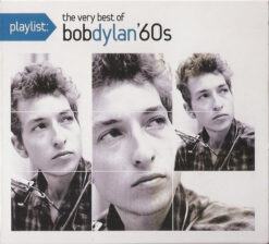 Bob Dylan – Playlist: The Very Best Of Bob Dylan '60s [2008] Ed. USA