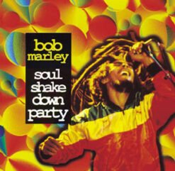 Bob Marley – Soul Shake Down Party [1996] Ed. UK