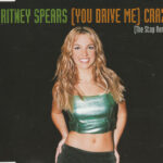 Britney Spears - (You Drive Me) Crazy (The Stop Remix!)
