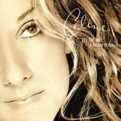 Céline Dion – All The Way… A Decade Of Song [1999] Ed. MEX
