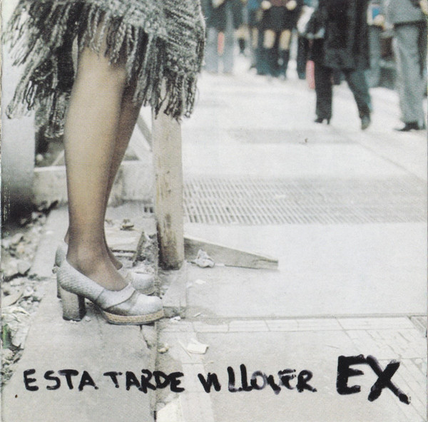 EX - Esta Tarde Vi Llover