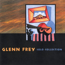 Glenn Frey – Solo Collection [1995] Ed. USA