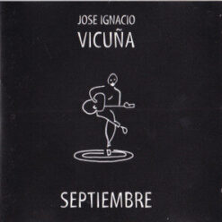 José Ignacio Vicuña – Septiembre [2000] Ed. CHI