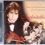 José Luis Rodríguez Con Los Panchos - Inolvidable
