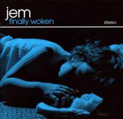 Jem – Finally Woken [2004] Ed. EUR