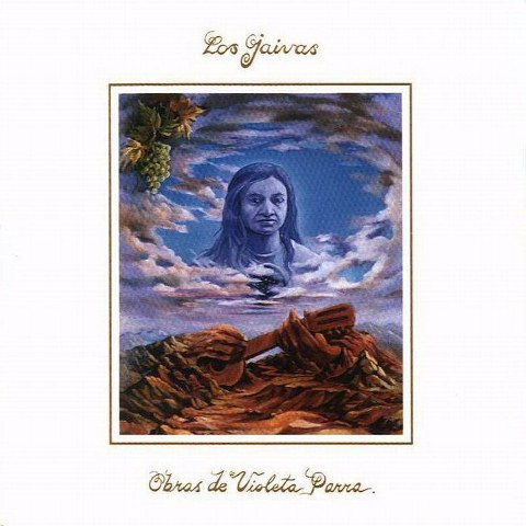Los Jaivas - Obras De Violeta Parra
